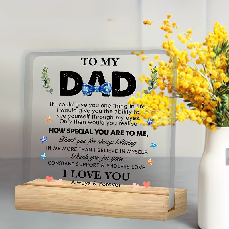 Acrylic To Dad
